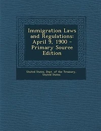 Immigration Laws and Regulations