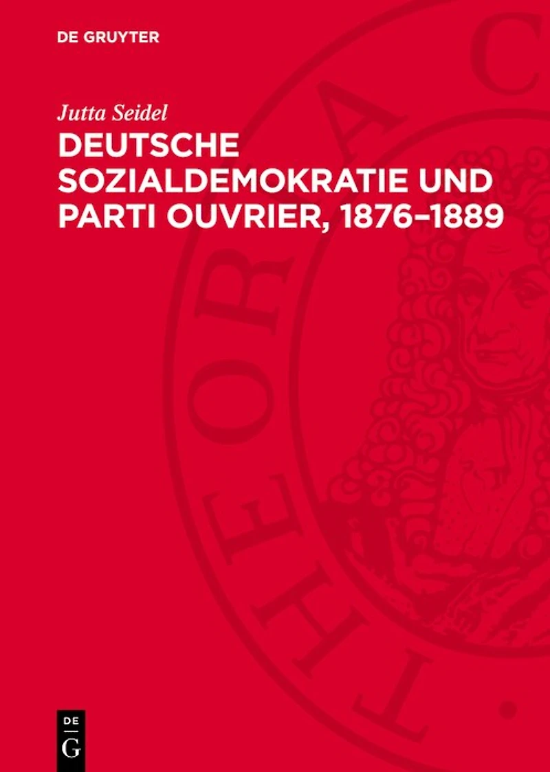 Deutsche Sozialdemokratie und Parti ouvrier, 1876–1889: Politische Beziehungen und theoretische Zusammenarbeit