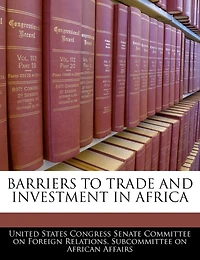 Barriers To Trade And Investment In Africa