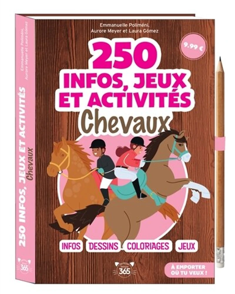 250 infos, jeux et activités: chevaux