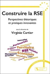 Construire la RSE: perspectives théoriques et pratiques innovantes