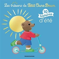 Les trésors de Petit Ours Brun: 10 histoires d'été