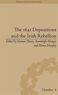 the 1641 Depositions and Irish Rebellion