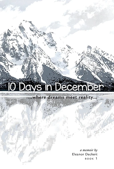 10 Days in December: where dreams meet reality