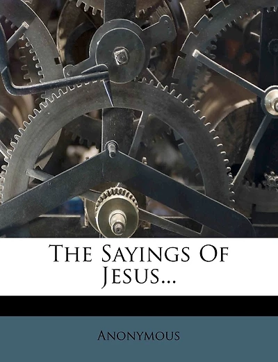 The Sayings Of Jesus