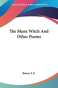 The Manx Witch And Other Poems
