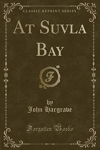 At Suvla Bay (Classic Reprint)