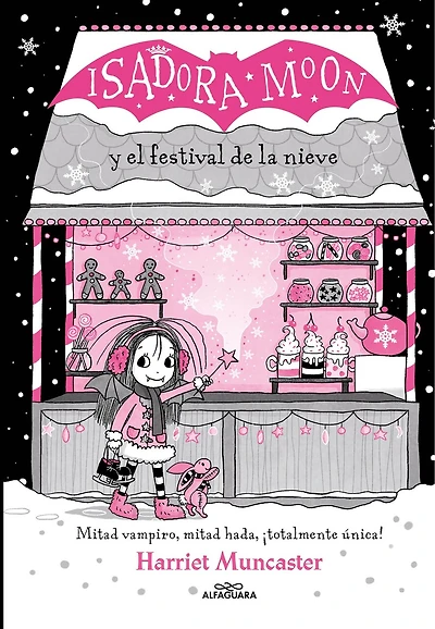 Isadora Moon y el Festival de la nieve / and the Frost