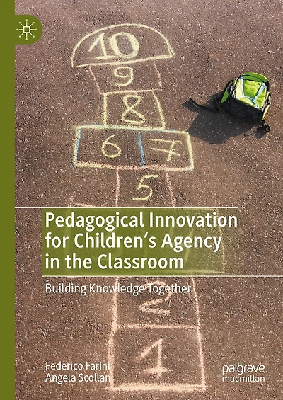 Pedagogical Innovation for Children's Agency the Classroom: Building Knowledge Together