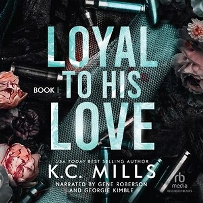 Loyal to His Love