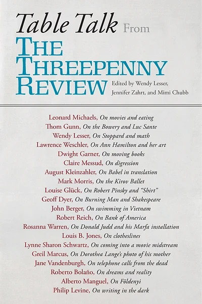 Table Talk: From The Threepenny Review