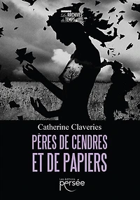 Pères de cendres et papiers