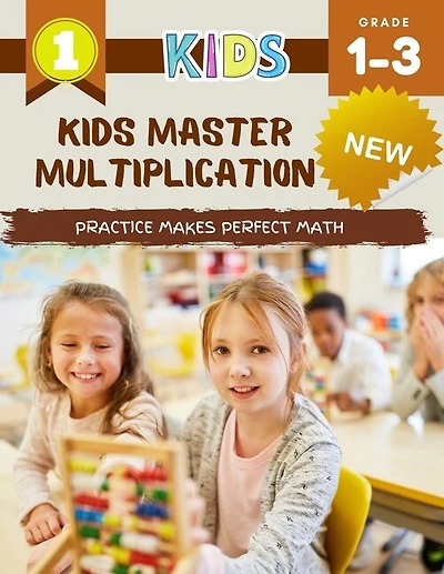 Kids Master Multiplication Practice Makes Perfect Math: 1000+ Deep Learning Mathematics Times Table Chart Workbooks With Pictures From Zero To 12 (0-12). F