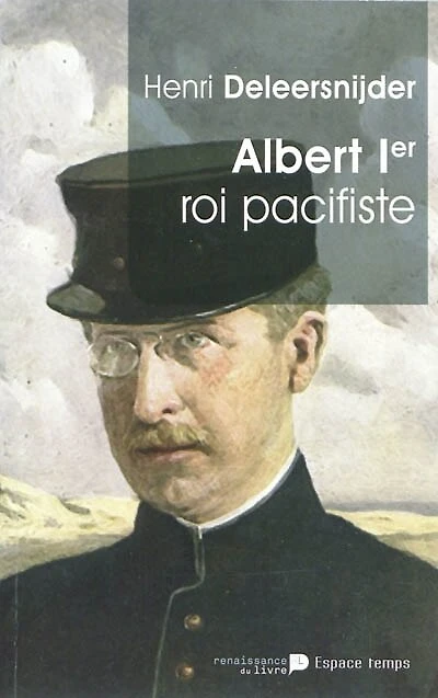 Albert 1er: roi pacifiste