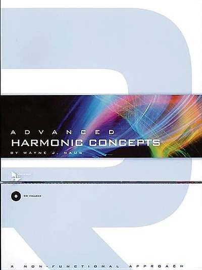 Advanced Harmonic Concepts: A Non-functional Approach, Book And Cd