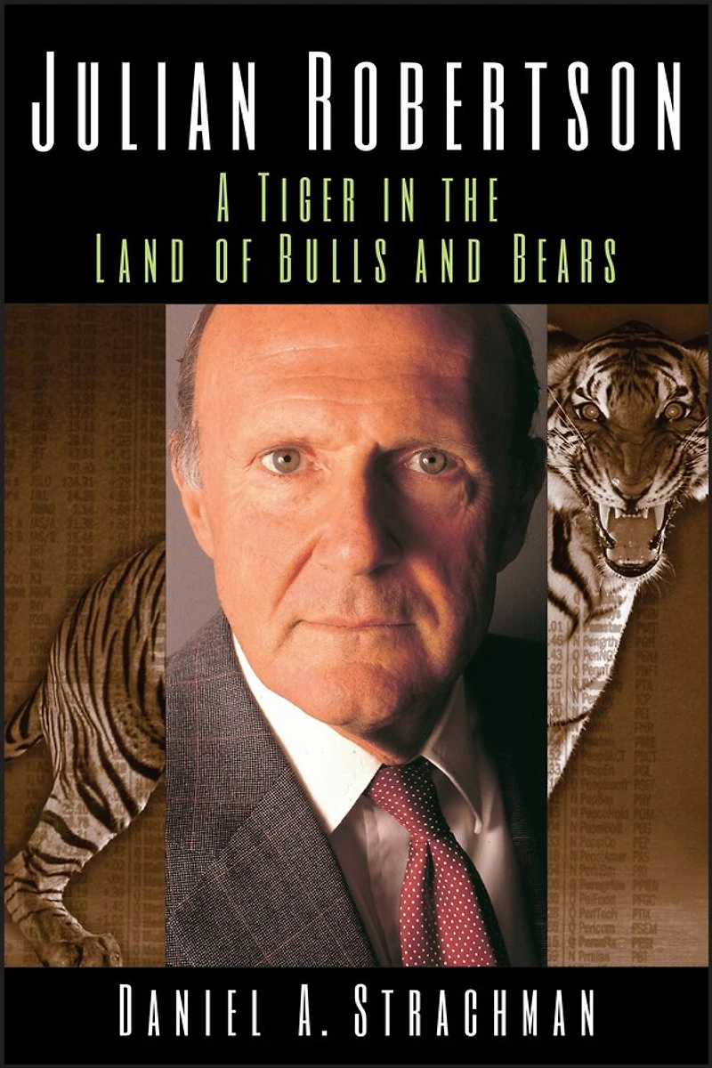 Julian Robertson: A Tiger the Land of Bulls and Bears