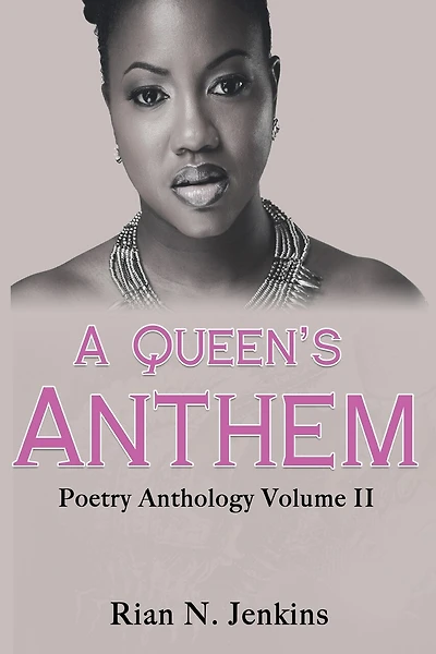 A Queen's Anthem: Poetry Anthology