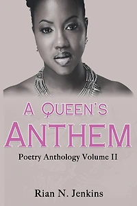 A Queen's Anthem: Poetry Anthology