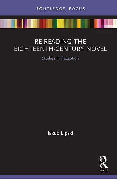 Re-Reading the Eighteenth-Century Novel: Studies Reception