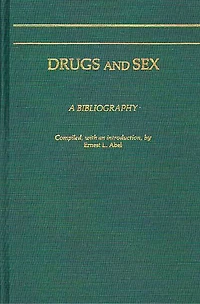 Drugs and Sex: A Bibliography