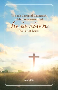 Easter Bulletin: Ye Seek (Package of 100): Mark 16:6 (KJV)