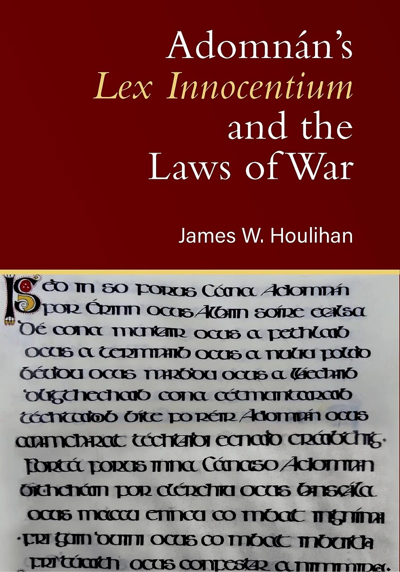 Adomnan's Lex Innocentium and the Laws of War