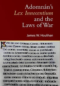 Adomnan's Lex Innocentium and the Laws of War