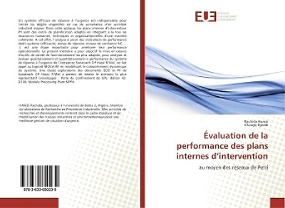 Evaluation de la performance des plans internes d'intervention: Au moyen des reseaux de Petri