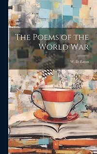 The Poems of the World War
