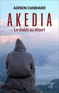 Akedia: le diable au désert