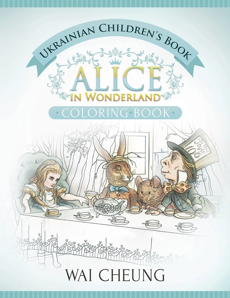 Ukrainian Children's Book: Alice in Wonderland (English and Ukrainian Edition)