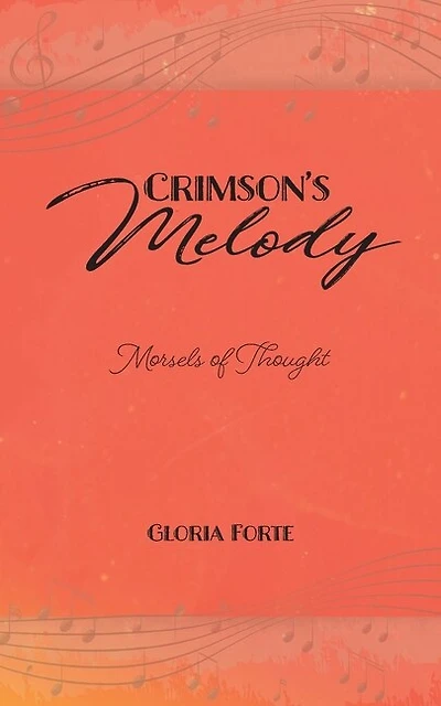 Crimson's Melody: Morsels Of Thought