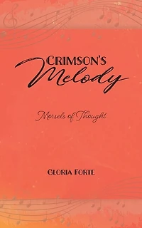 Crimson's Melody: Morsels Of Thought