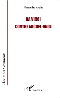 Da Vinci Contre Michel-ange