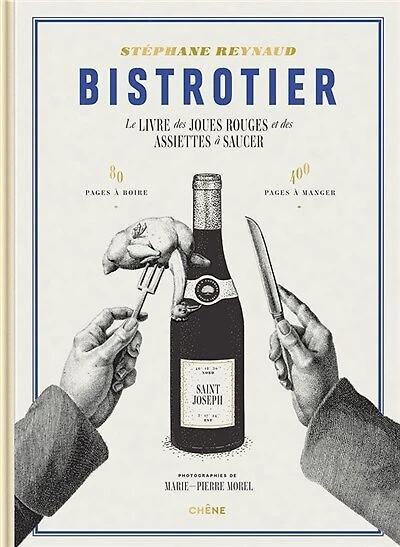 Bistrotier: le livre des joues rouges et des assiettes à saucer