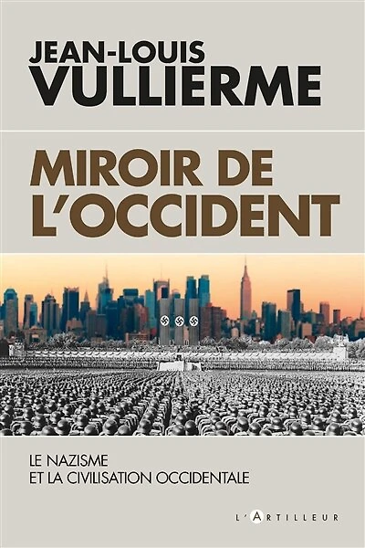 Le nazisme dans la civilisation occidentale: miroir de l'Occident