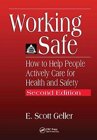 Actively Caring for Safety: The Psychological Science of Injury Prevention