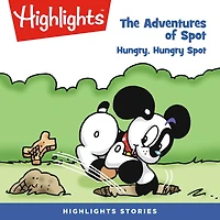 The Adventures of Spot: Hungry, Hungry Spot