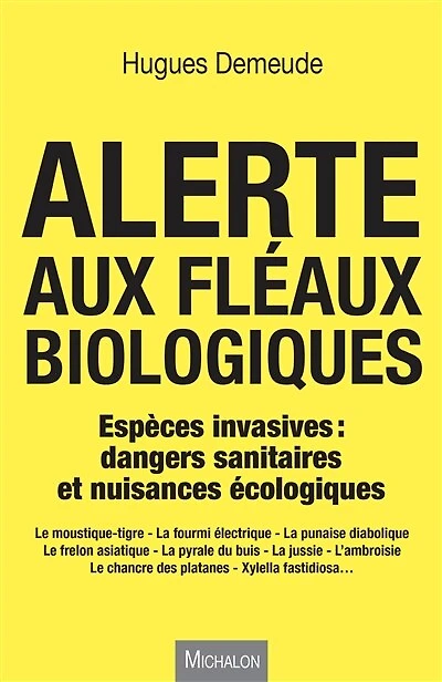Alerte aux fléaux biologiques: espèces invasives