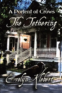 The Tethering: A Portent of Crows
