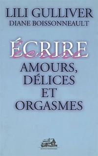 Amours, délices et orgasmes