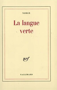La langue verte : charabias et verdures: charabias et verdures