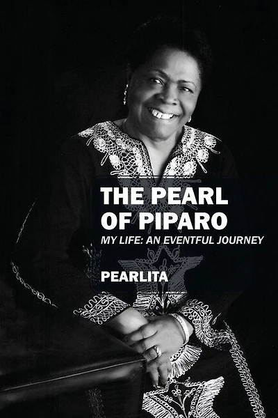 The Pearl of Piparo: My Life: An Eventful Journey