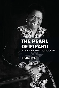 The Pearl of Piparo: My Life: An Eventful Journey