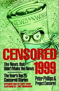 Censored 1999: The Year's Top 25 Censored Stories