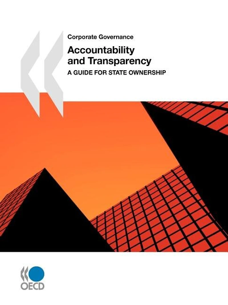 Accountability And Transparency: A Guide For State Ownership