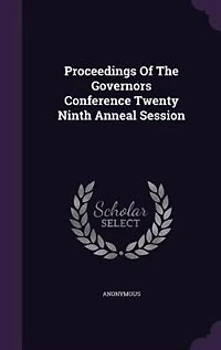 Proceedings Of The Governors Conference Twenty Ninth Anneal Session