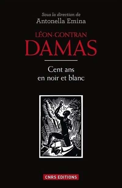 Léon Gontran Damas. Du poète à l'homme politique