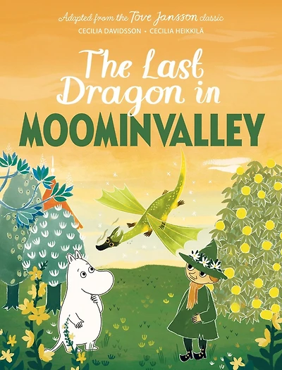 The Last Dragon in Moominvalley: Adapted from the Tove Jansson classic