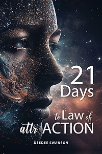 21 Days to Law of attr-ACTION